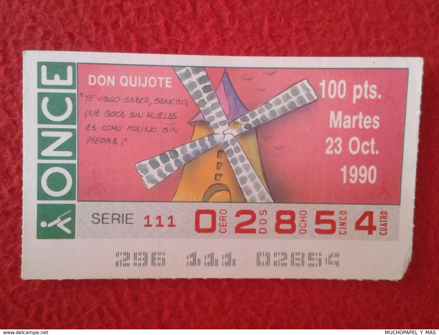 SPAIN CUPÓN DE ONCE LOTTERY LOTERÍA ESPAÑA 1990 DON QUIJOTE LA MANCHA MIGUEL CERVANTES DICHOS ESCENAS REFRANES MOLINO... - Billetes De Lotería