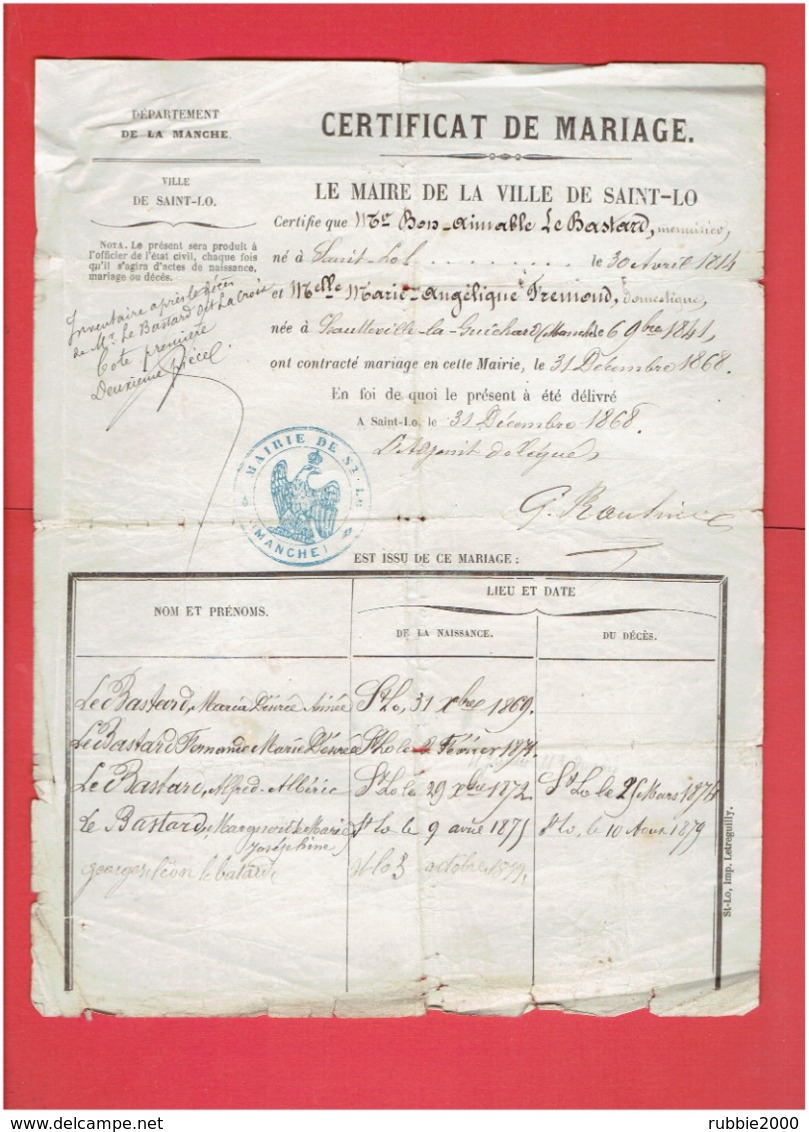 CERTIFICAT DE MARIAGE 1868 A SAINT LO MANCHE M. LE BASTARD ET MELLE. FREMOND - Historische Dokumente