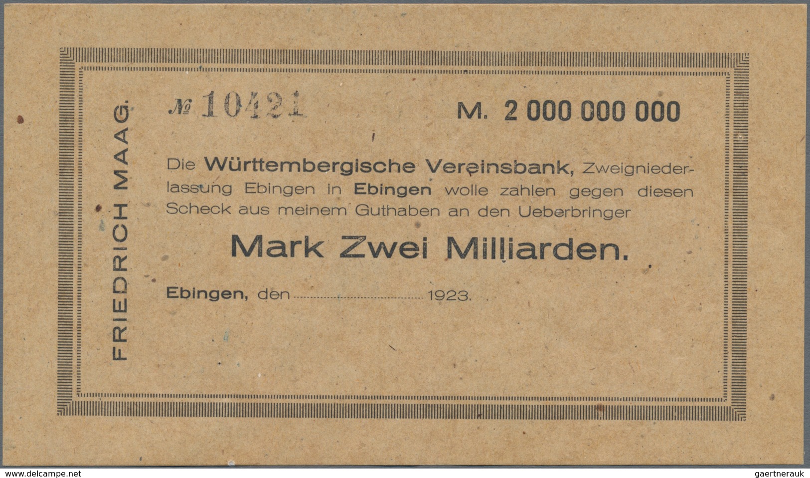 Deutschland - Notgeld - Württemberg: Ebingen, Friedrich Maag, 2 Mrd. Mark, O. D. (1923 Gedruckt), Sc - [11] Emissions Locales