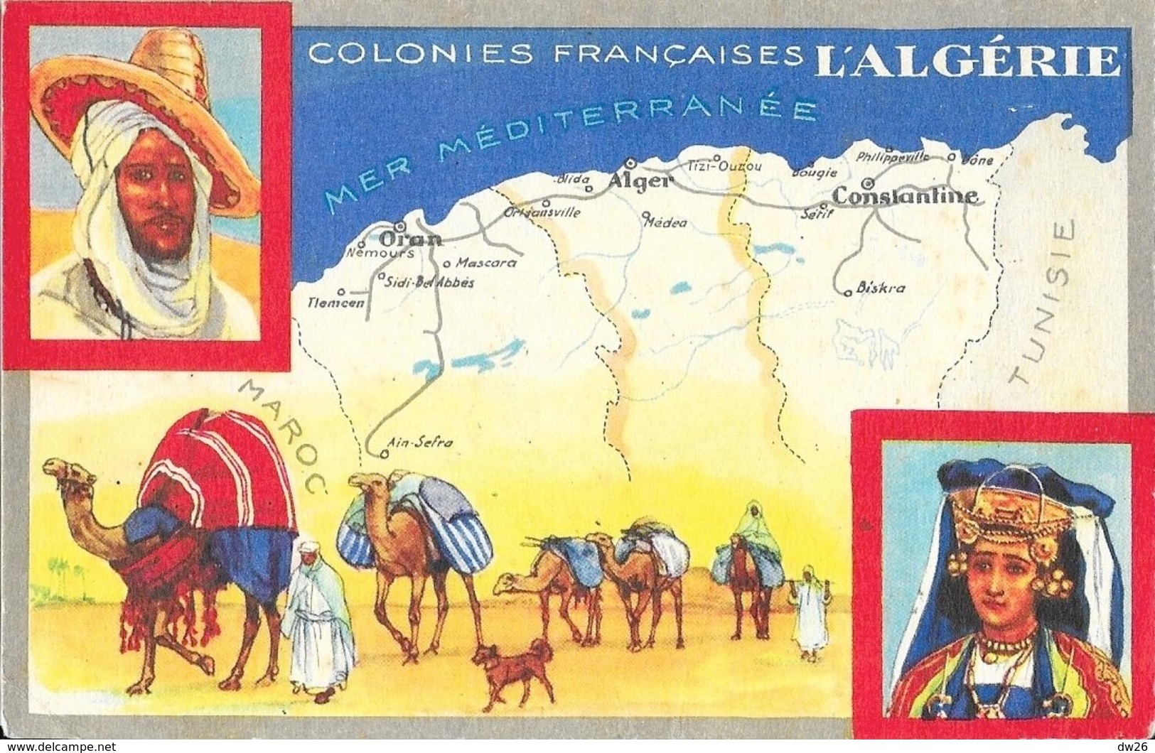 Les Colonies Françaises: L'Algérie - Publicité: Edition Des Produits Du Cirage Le Lion Noir - Sonstige & Ohne Zuordnung