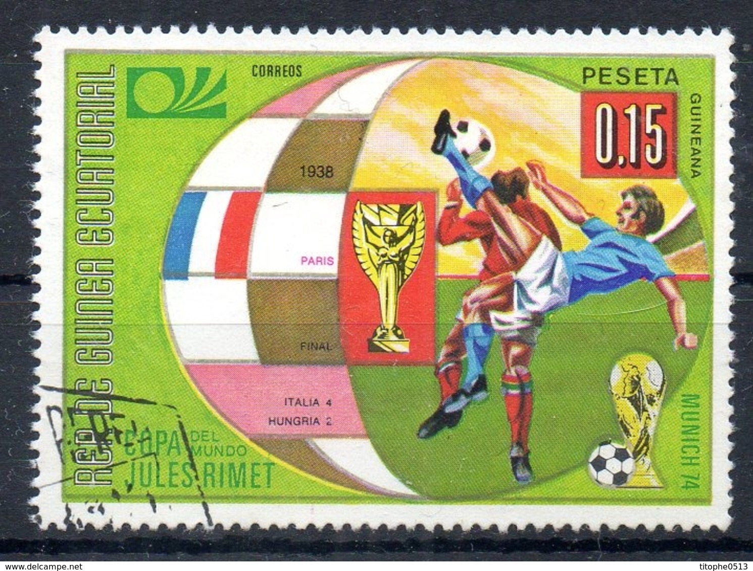 GUINEE EQUATORIALE. Timbre Oblitéré De 1974. Victoire De L'Italie. - 1938 – Francia