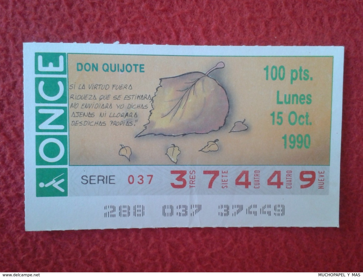 SPAIN CUPÓN DE ONCE CIEGOS LOTTERY LOTERÍA ESPAÑA 1990 DON QUIJOTE LA MANCHA MIGUEL CERVANTES DICHOS ESCENAS REFRANES... - Billetes De Lotería