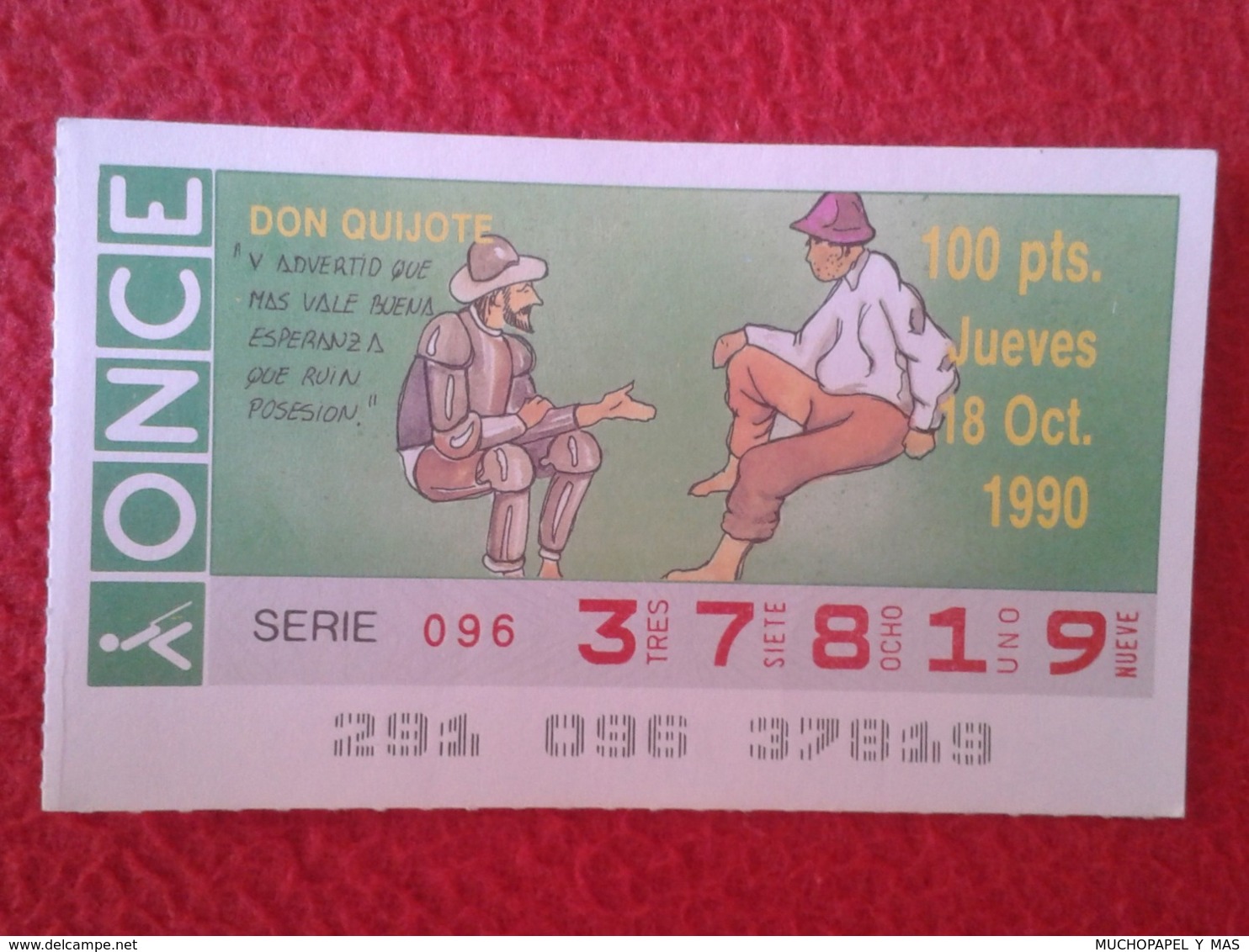 SPAIN CUPÓN DE ONCE CIEGOS LOTTERY LOTERÍA ESPAÑA 1990 DON QUIJOTE LA MANCHA MIGUEL CERVANTES DICHOS ESCENAS REFRANES... - Billetes De Lotería