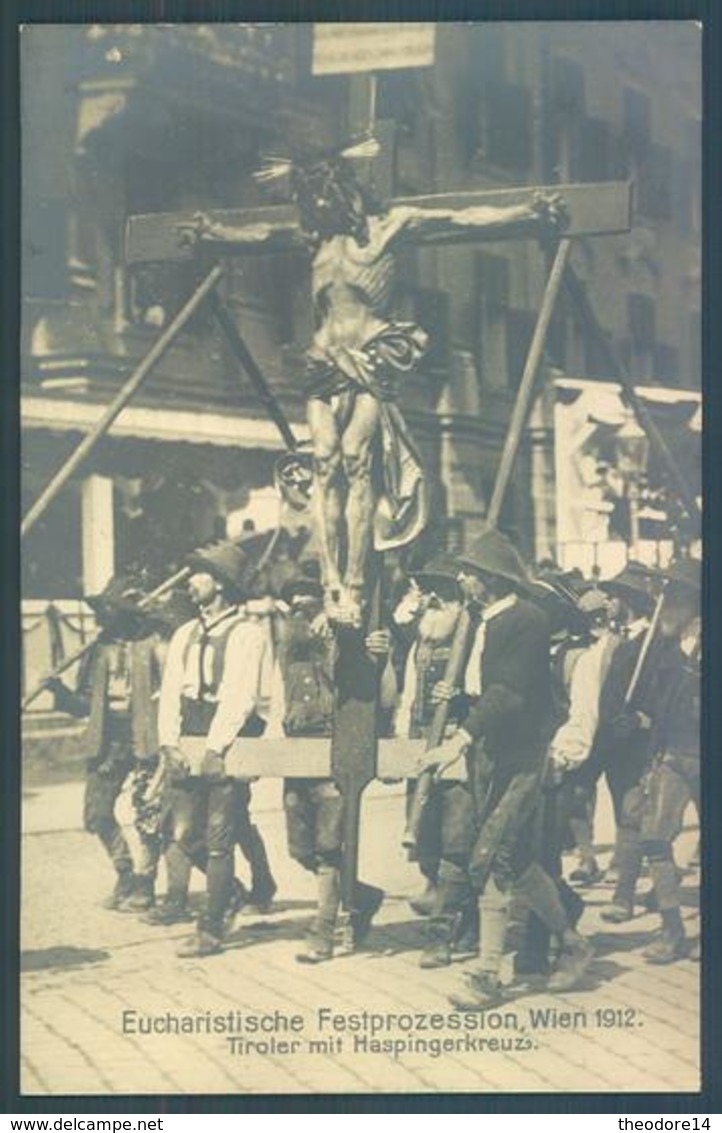 Austria WIEN Eucharistische Festprozession 1912 Tiroler Mit Haspingerkreuz - Altri & Non Classificati