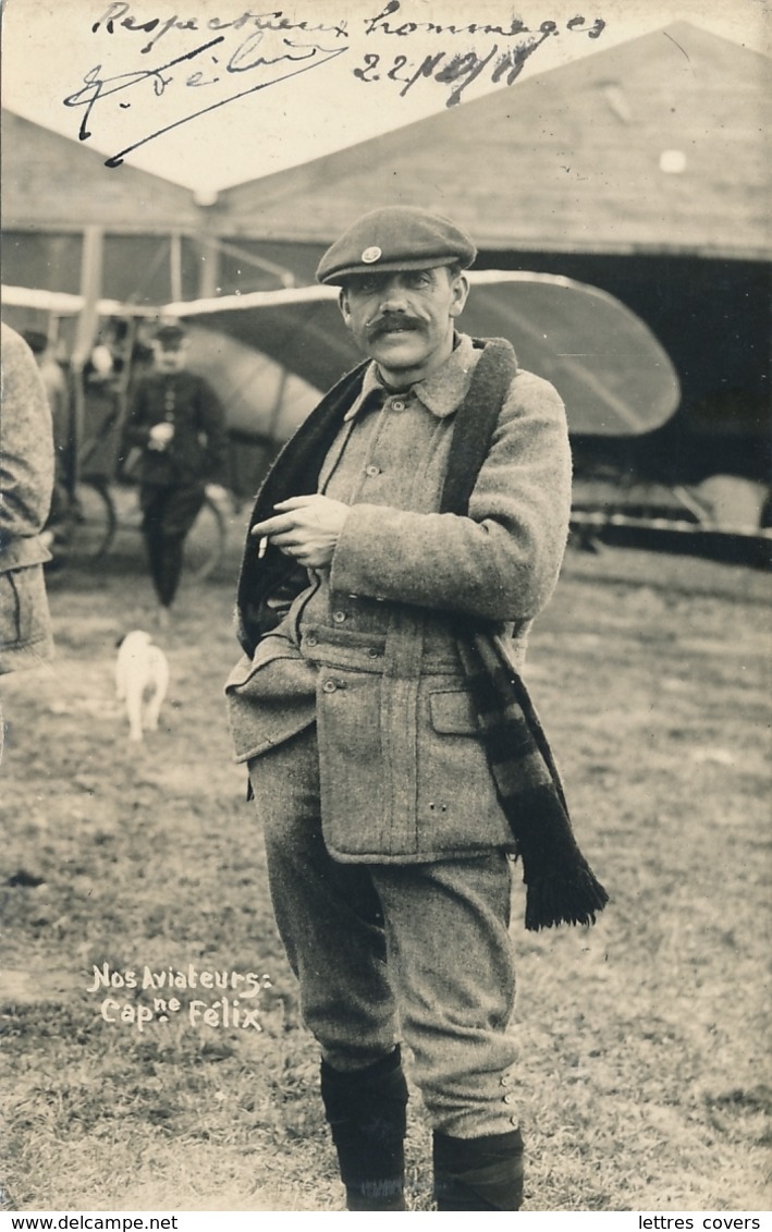 FÉLIX  - Texte Et Signature AUTOGRAPHE Sur CP Photo "Nos Aviateurs Capitaine Félix  " Pionnier Aviation - Aviateurs