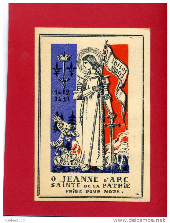 IMAGE PIEUSE PATRIOTIQUE 1940 SAINTE JEANNE D ARC SAINTE DE LA PATRIE DESSIN DE GABRIEL LOIRE VERRIER A CHARTRES VITRAIL - Documents