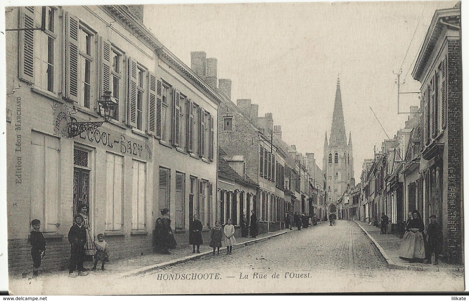 HONDSCHOOTE (Nord) - La Rue De L'Ouest 1917 (Oblitération Militaire Trésor Et Postes, N°21) - Hondshoote