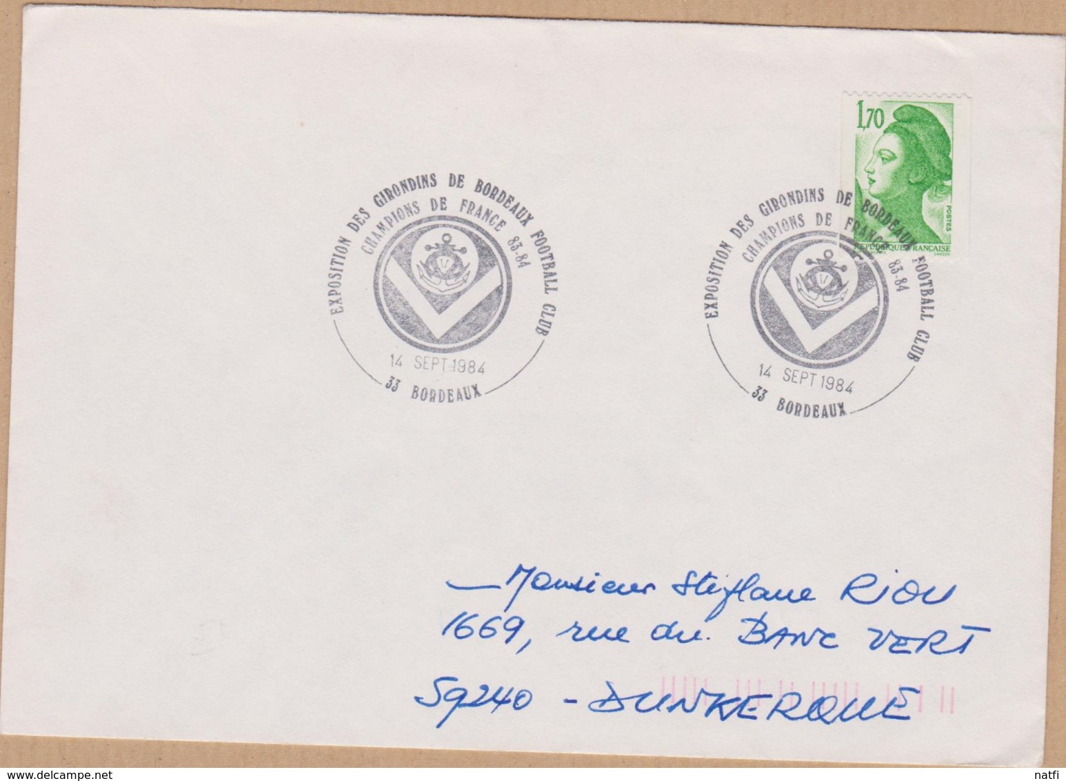 ENVELOPPE TIMBRE  1984 EXPO DES GIRONDINS DE BORDEAUX FOOTBALL CLUB CHAMPIONS DE FRANCE (BORDEAUX  A DUNKERQUE  MALO ) - 1961-....