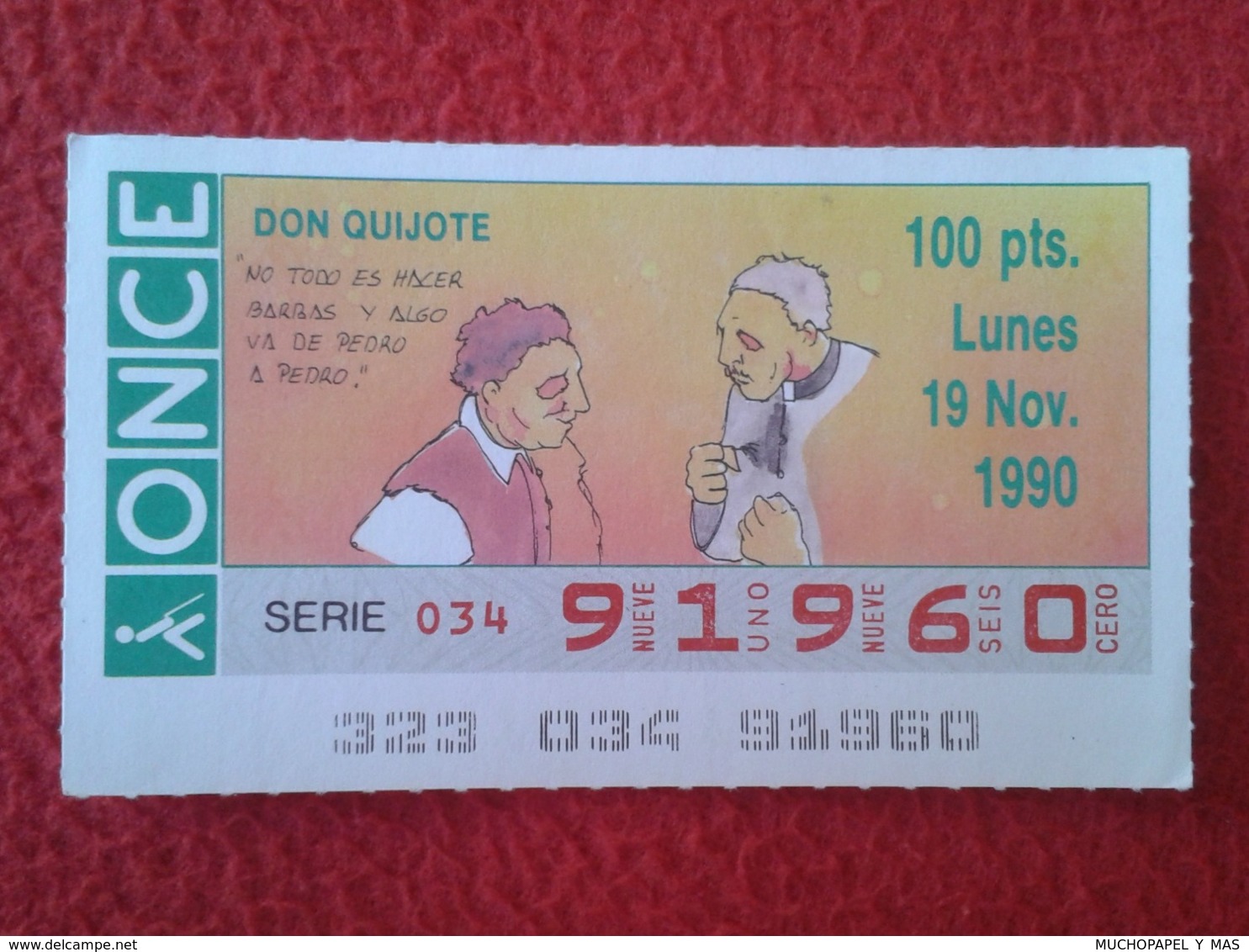 SPAIN CUPÓN DE ONCE CIEGOS LOTTERY LOTERÍA ESPAÑA 1990 DON QUIJOTE LA MANCHA MIGUEL CERVANTES DICHOS ESCENAS REFRANES... - Billetes De Lotería