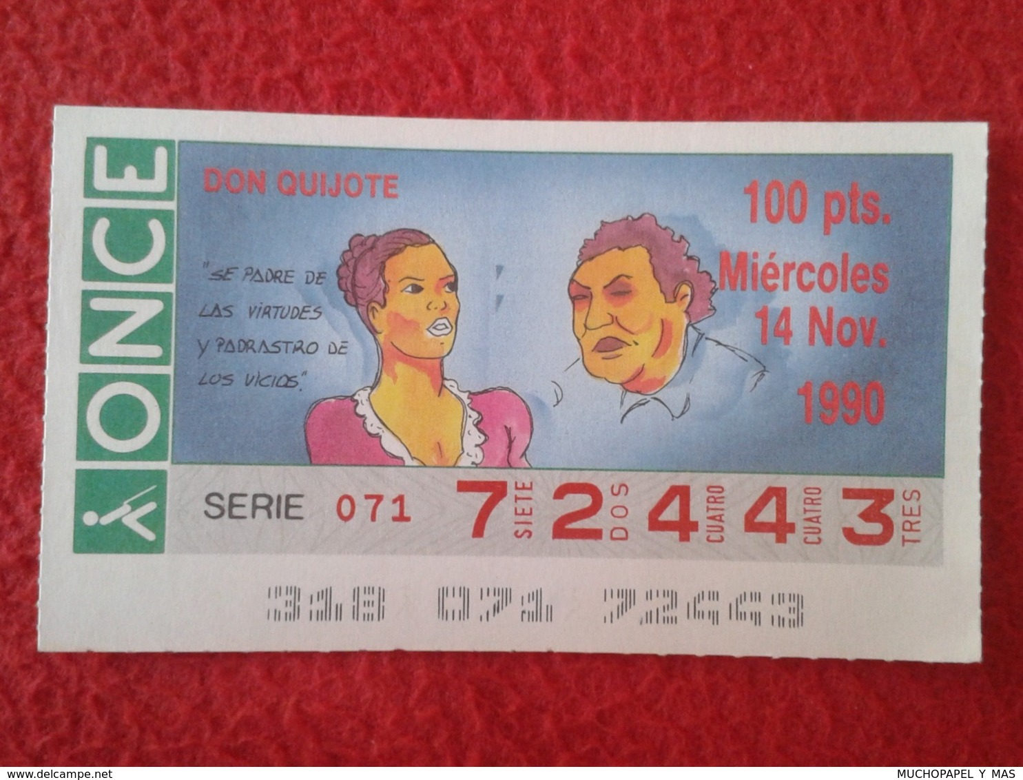 SPAIN CUPÓN DE ONCE CIEGOS LOTTERY LOTERÍA ESPAÑA 1990 DON QUIJOTE LA MANCHA MIGUEL CERVANTES DICHOS ESCENAS REFRANES... - Billetes De Lotería