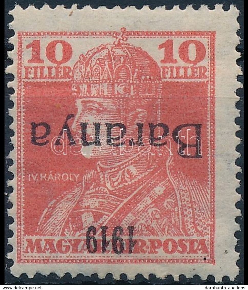 * Baranya I. 1919 Károly 10f Fordított, Antikva Felülnyomással és Bodor Vizsgálójellel,R! (88.000) - Autres & Non Classés