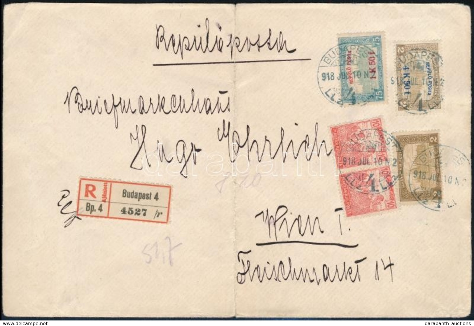 1918.07.10. Repülő Posta Sor + 2,20K Kiegészítő  Bérmentesítés 4. Súlyfokozatú Ajánlott Légi Levélen Bécsbe (min 60.000) - Other & Unclassified