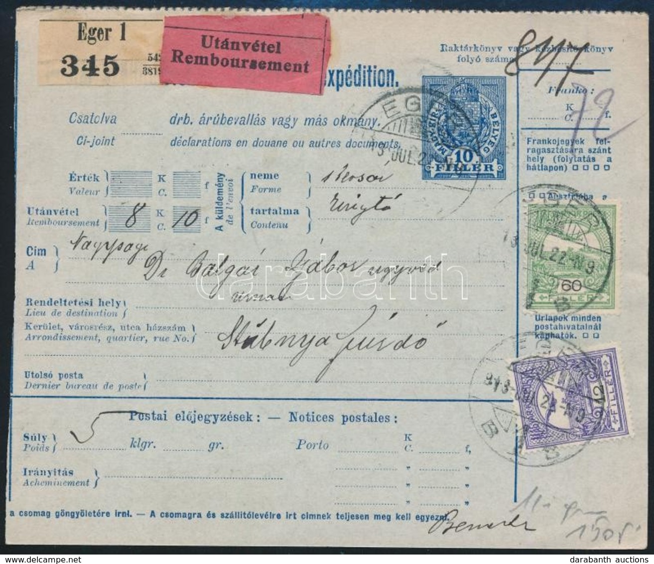 1913 Utánvételes Csomagszállító Turul 60f + 12f Bérmentesítéssel A Hátoldalán A Posta átadó Vevényével Egerből Stubnyafü - Other & Unclassified