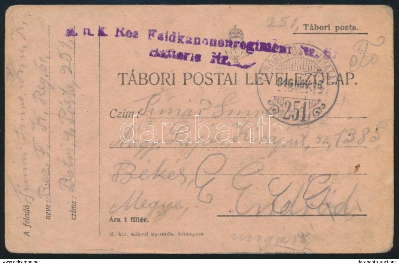 1916 Tábori Posta Levelezőlap / Field Postcard 'Feldkanonenregiment' + 'TP 251' - Other & Unclassified