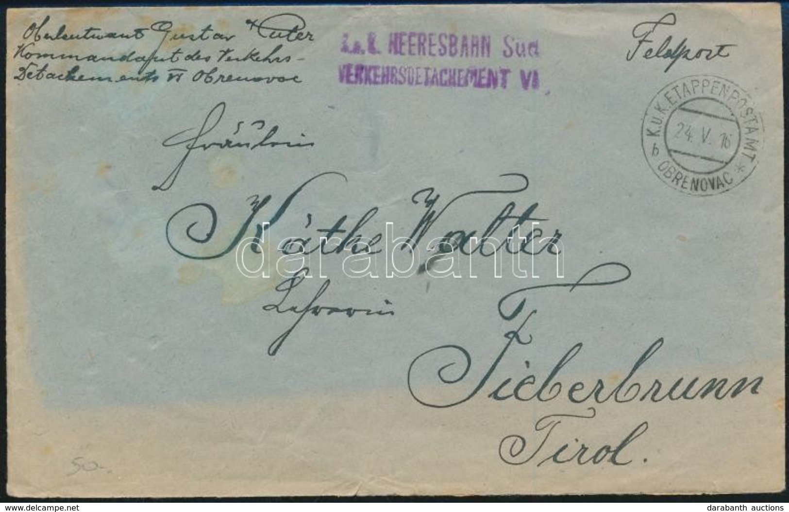 1916 Tábori Posta Levél 'K.u.k. HEERESBAHN Süd VERKEHRSDETACHEMENT VI.' + 'EP OBRENOVAC B' - Otros & Sin Clasificación