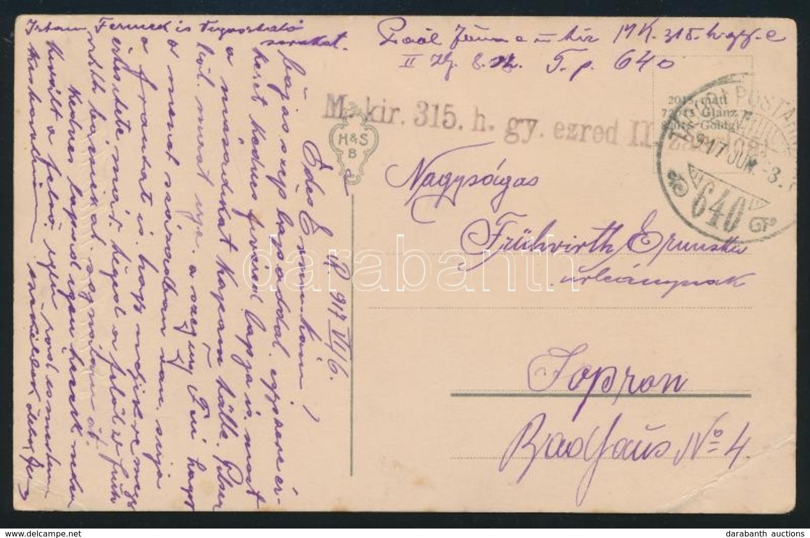 1917 Tábori Posta Képeslap / Field Postcard 'M.kir. 315. H. Gy. Ezred II. Zászlóalj' + 'TP 640' - Altri & Non Classificati