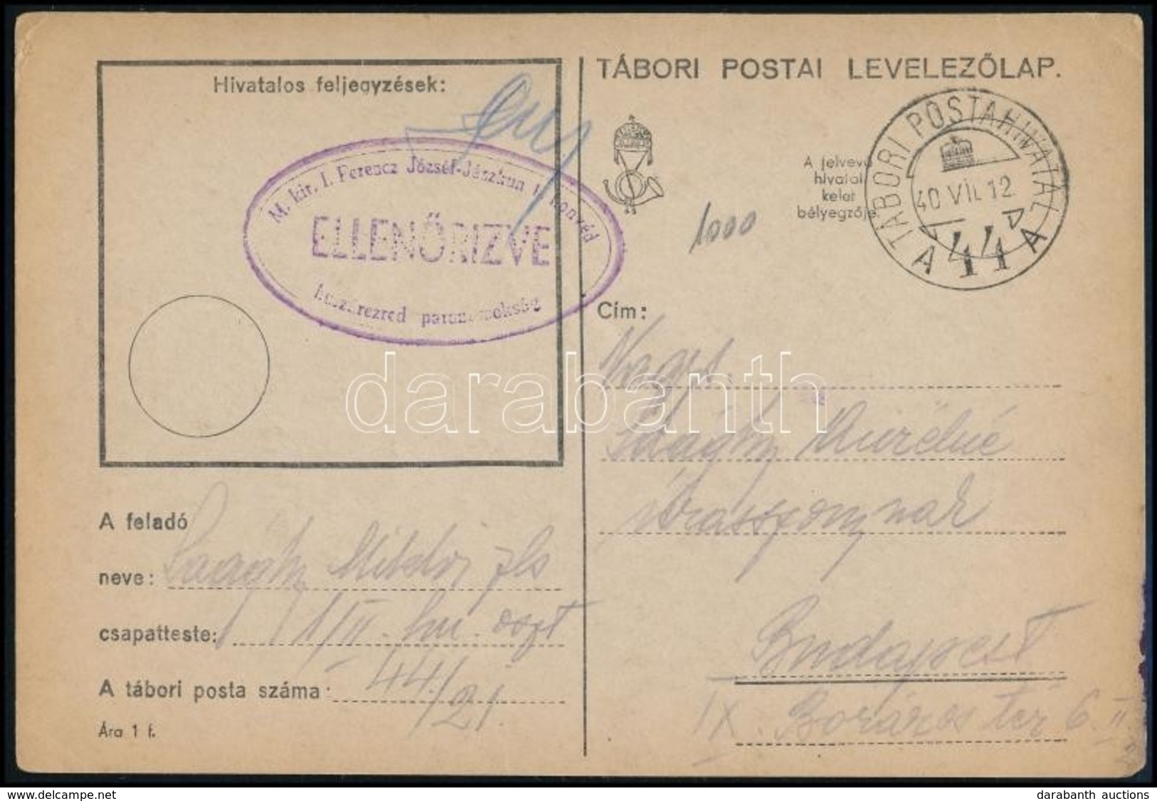 1940 Tábori Posta Levelezőlap / Field Postcard 'M.kir. I. Ferencz József - Jászkun 1. Honvéd Huszárezred Parancsnokság' - Other & Unclassified