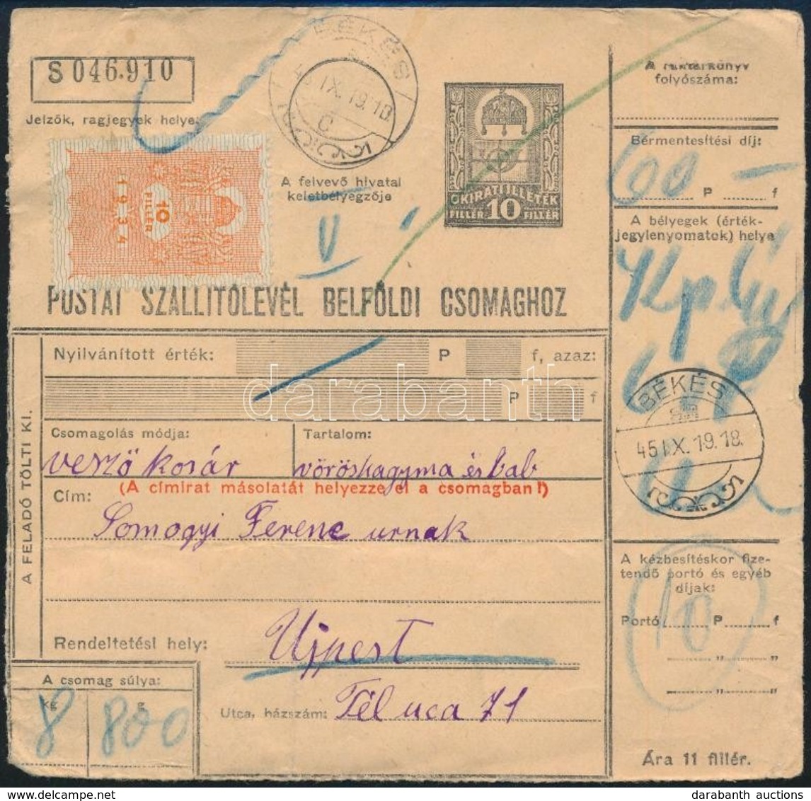 1945 Szállítólevél 60P Készpénz Bérmentesítéssel Illetve 10P Portó Feljegyzéssel és Hátoldalon 80f Illetékkel 'BÉKÉS' -  - Other & Unclassified