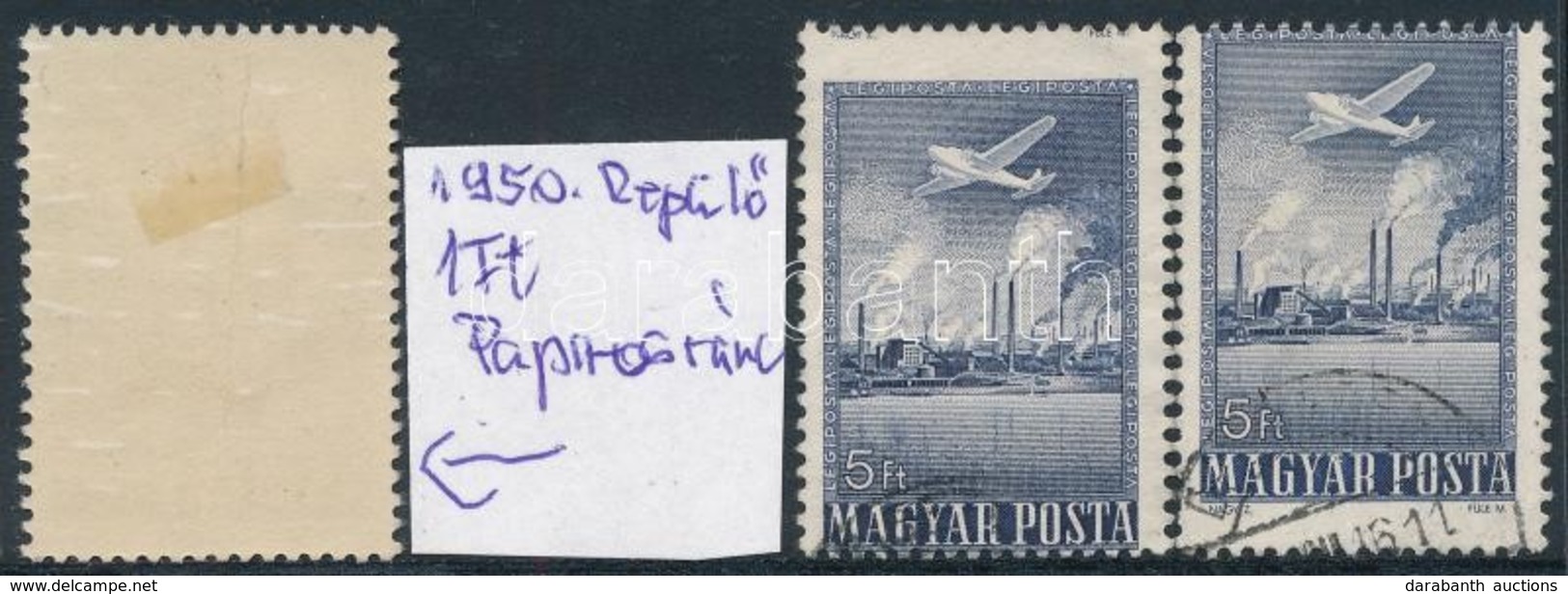 * O 1950 Repülő (II.) 1Ft Végigfutó Papírránccal + 2 X 5Ft Képbe Fogazva - Altri & Non Classificati