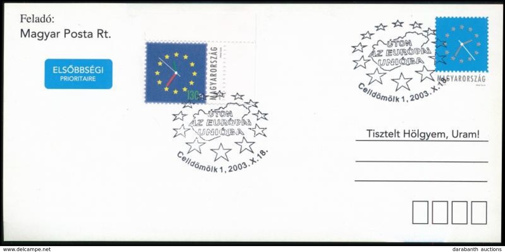 2003 Az EU Postai Levelezőlap (ritka) 130Ft Bélyeggel Díjkiegészítve, Ritkaság - Otros & Sin Clasificación