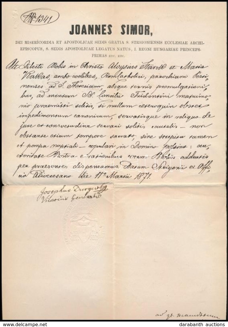 1871 Simor János Esztergomi érsek Házasságengedélyező Levele, Durguth József Aláírásával - Ohne Zuordnung