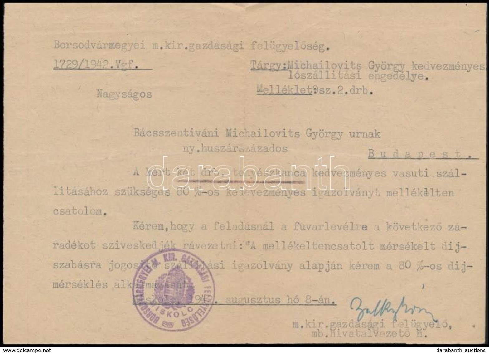 1942 A Borsodvármegyei M. Kir. Gazdasági Felügyelőség Lószállítási Engedélye Bácsszentiváni Michailovits György Nyugalma - Ohne Zuordnung