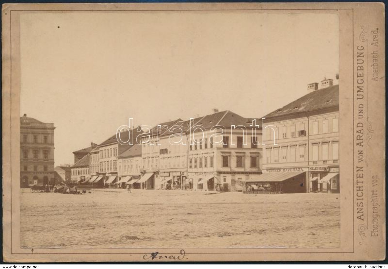 Cca 1880-1890 Arad, Azonosítatlan Tér (Szabadság Tér ?), Weitner Kávéház, Királyi Kávéház, Pollak Hermann, Wally (Mátyás - Other & Unclassified