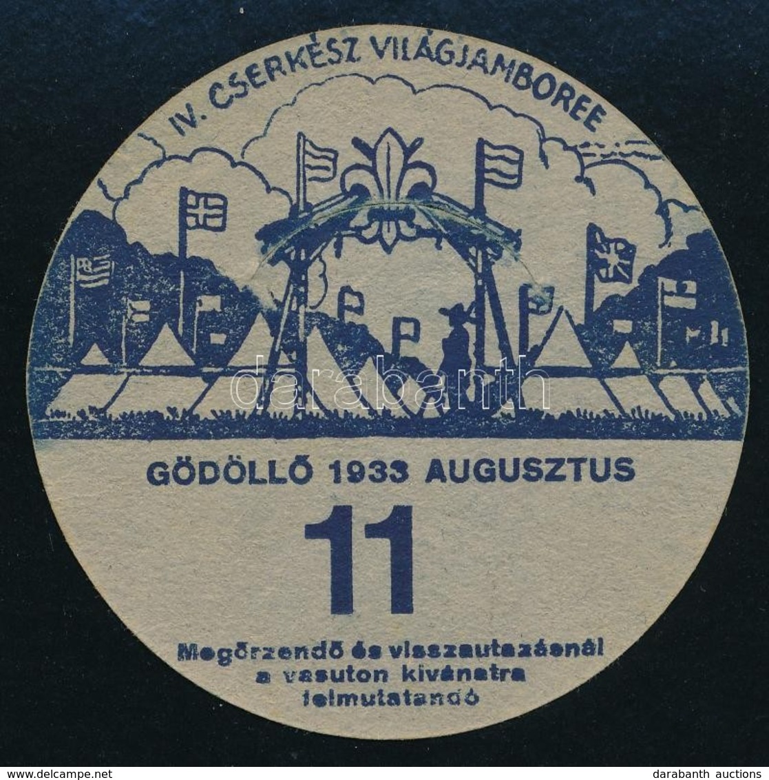 1933 Jamboree Gödöllő Utazási Kitűző, 11. Altábor (szakadással)  / Jamboree Paper Badge For Discounted Rail Travel, Camp - Padvinderij