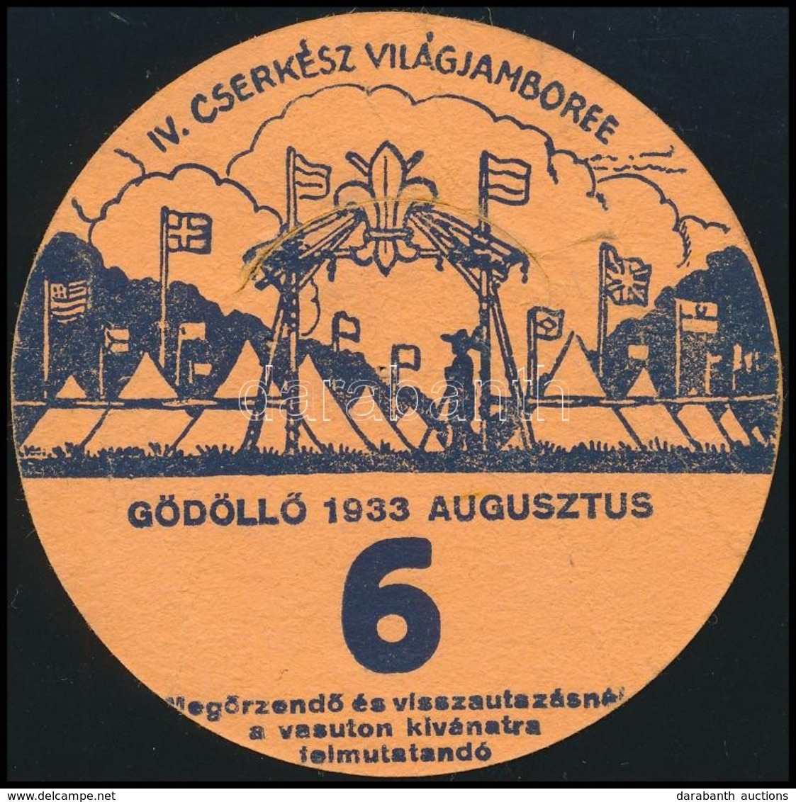 1933 Jamboree Gödöllő Utazási Kitűző, 6. Altábor / Jamboree Paper Badge For Discounted Rail Travel, Camp 6 - Scoutisme