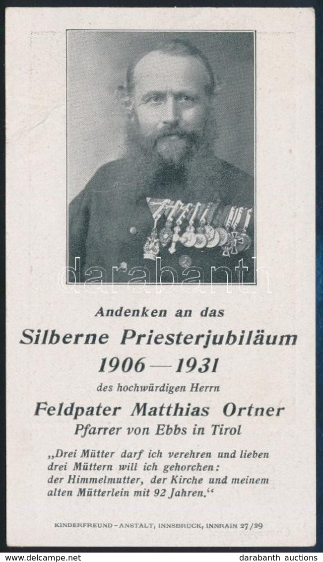 1931 Emléklap Matthias Ortner Tábori Pap, Ebbs-i Plébános Ezüstjubileumára - Sonstige & Ohne Zuordnung