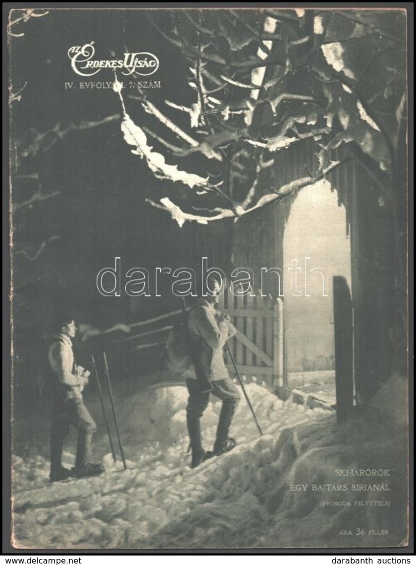 1916. Február 13.,  Az Érdekes Újság IV. évf. 7. Száma, Benne Számos Katonai Fotó Az I. Vh. Szereplőiről, Eseményeiről,  - Andere & Zonder Classificatie