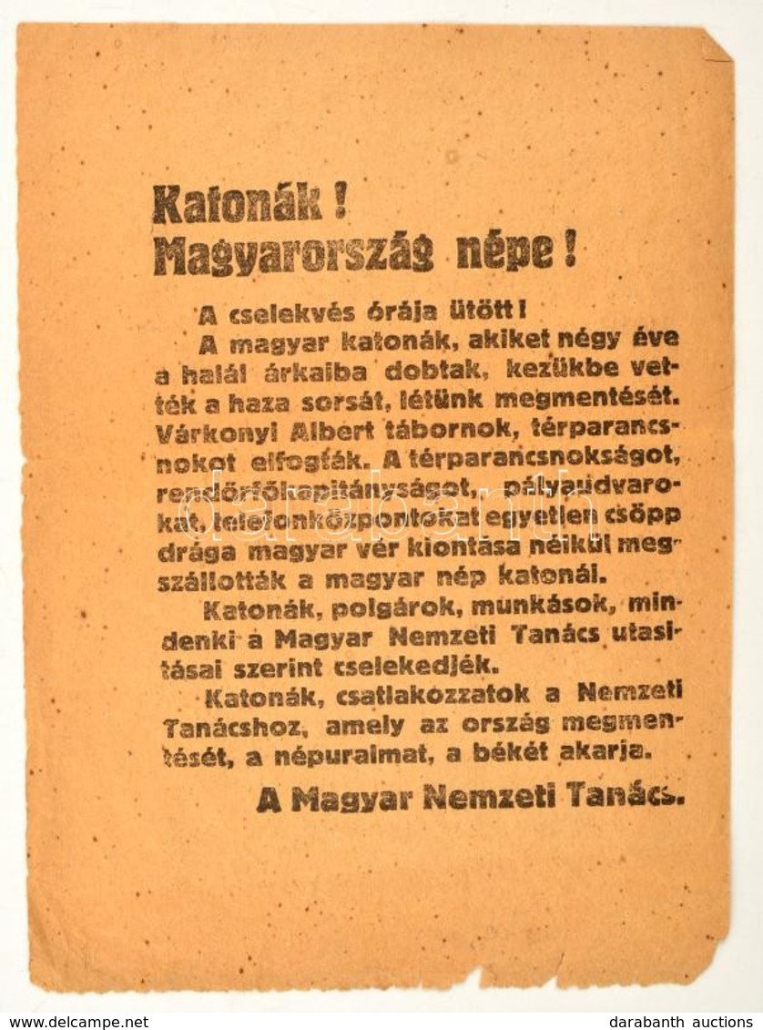 1918 Katonák! Magyarország Népe! A Cselekvés órája ütött! Magyar Nemzeti Tanács 1918-as Röplapja, Az Alján Szakadásokkal - Sin Clasificación