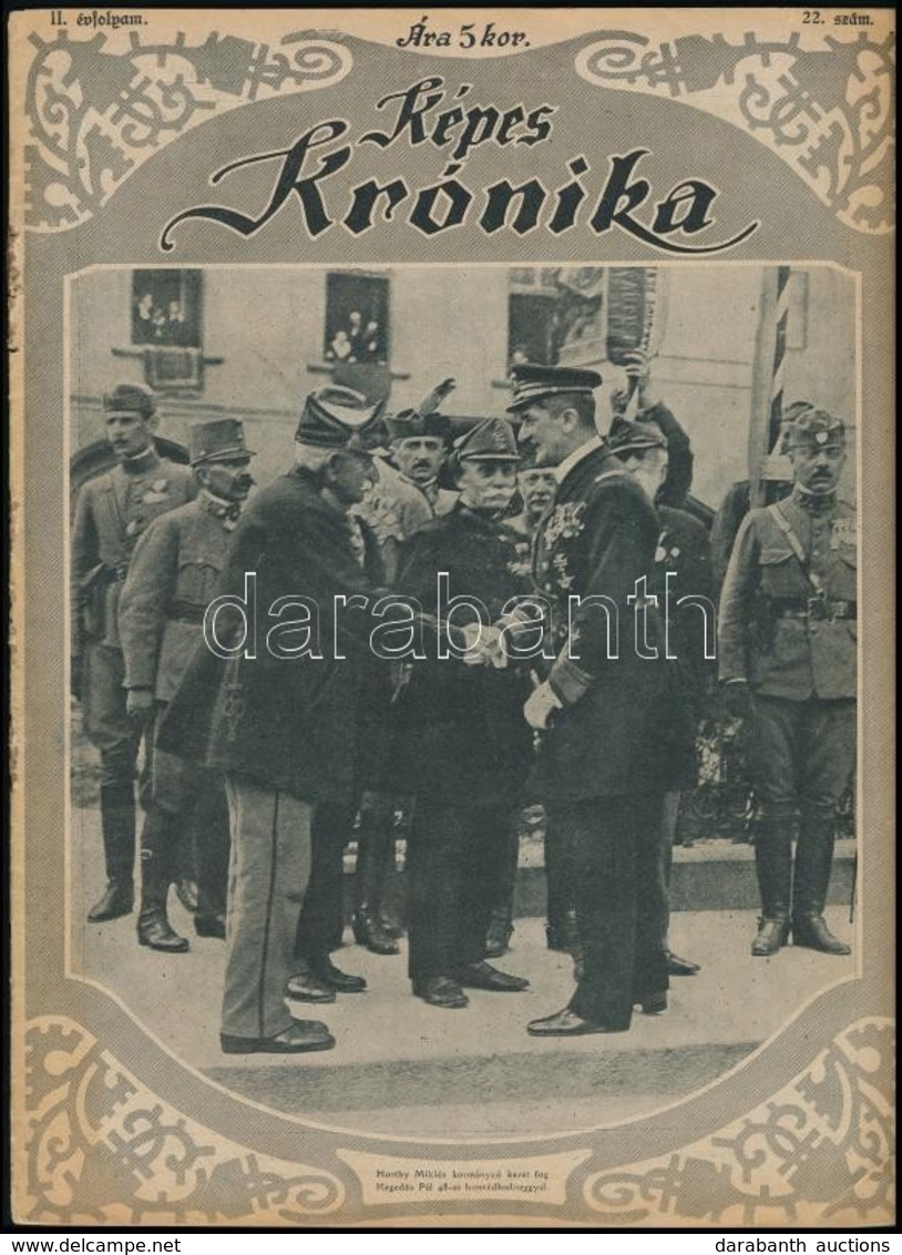 1920 Képes Krónika. 1920. Jún. 1. , II. évf. 22. Sz. Számos érdekes Fotóval, írással. A Címlapon Horthy Miklós Kezet Fog - Zonder Classificatie