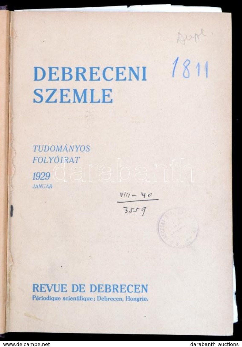 1929 Debreceni Szemle. Tudományos Folyóirat. 1929. Január-december, III, Teljes évfolyam. Szerk.: Hankiss János, Milleke - Zonder Classificatie