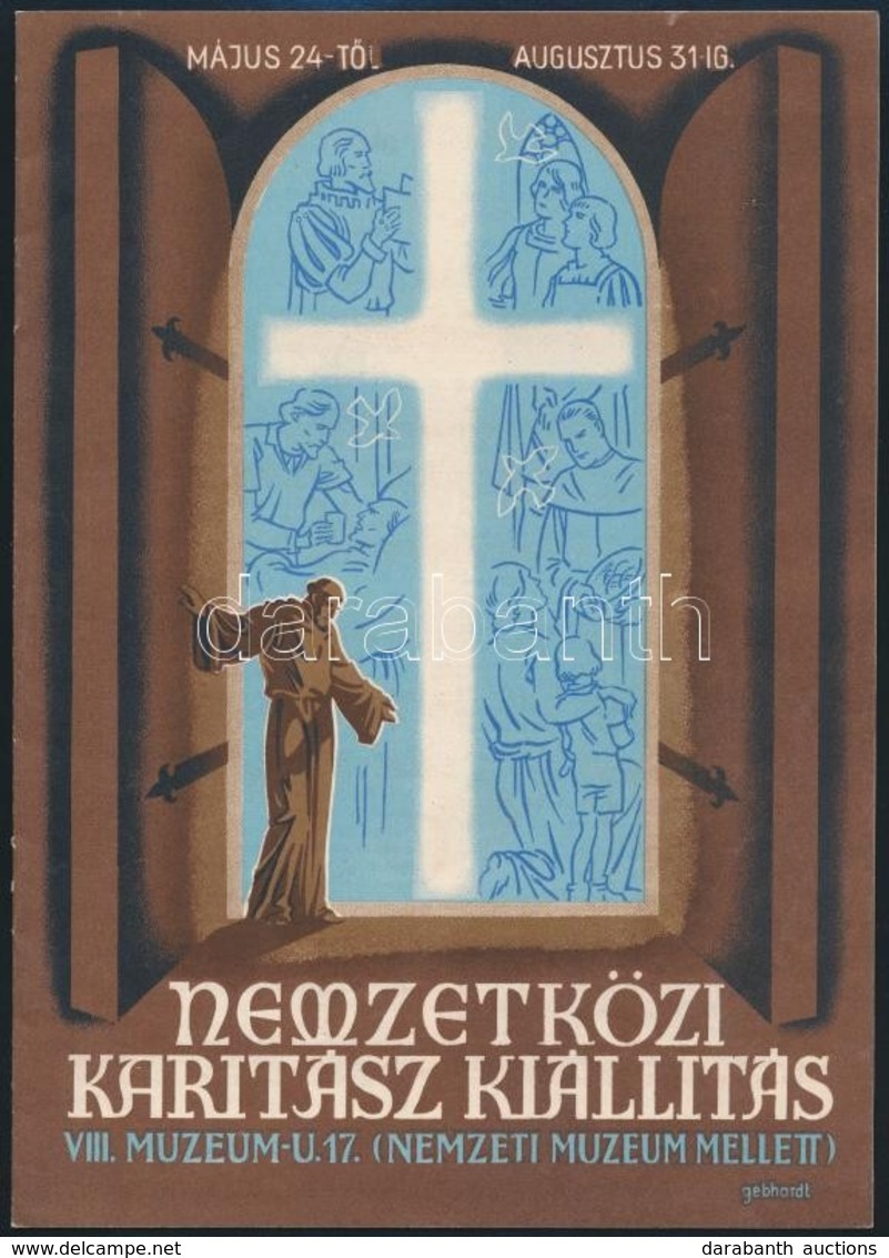 1938 Nemzetközi Karitász Kiállítás Műsorfüzet Gebhardt és Márton Grafikával, Képekkel - Zonder Classificatie