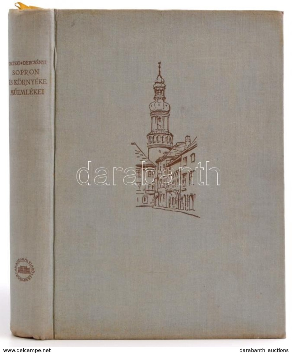 Csatkai Endre: Sopron és Környéke Műemlékei Bp., 1956. Akadémiai Kiadó, Egészvászon Kötésben, Jó állapotban - Non Classificati