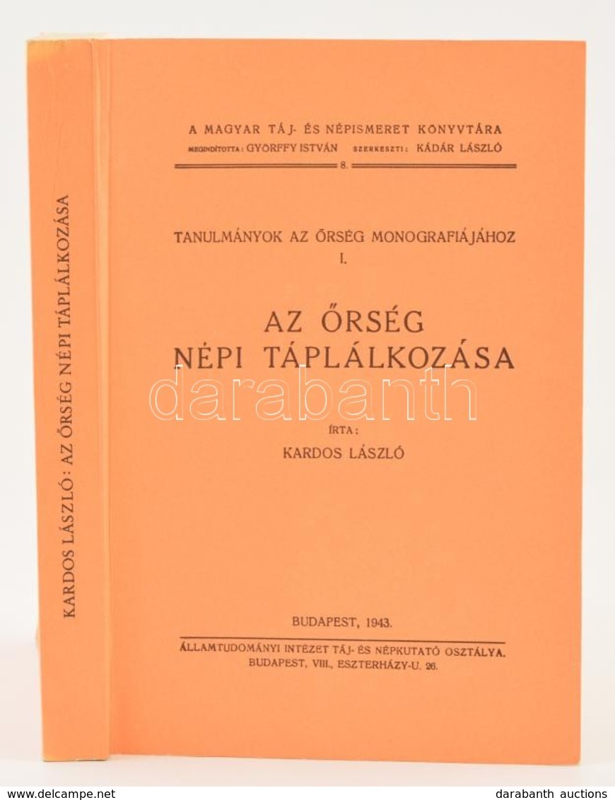 Kardos László: Az Őrség Népi Táplálkozása. H.n., 1982, Őrség Baráti Kör. Kiadói Papírkötés. Az 1943-ban Megjelent 'Magya - Sin Clasificación