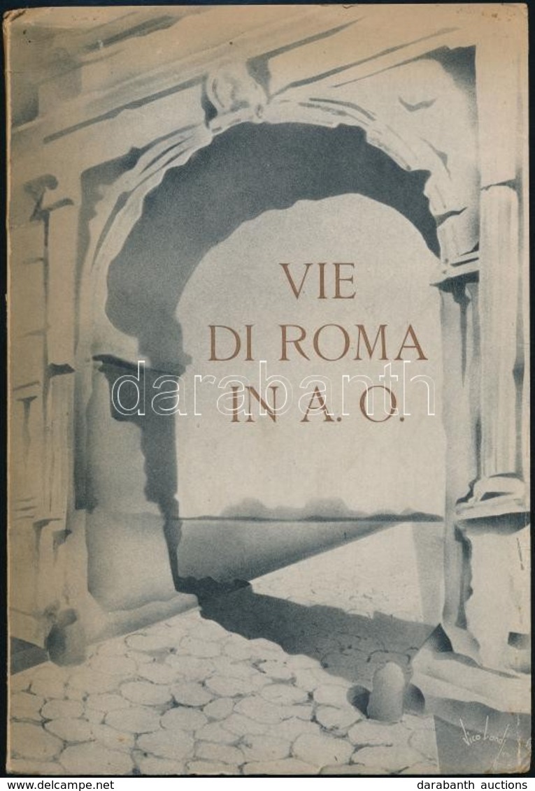 Vie Di Roma In Africa Orientale. Róma, [1936], Novissima. Papírkötésben, Jó állapotban. - Zonder Classificatie