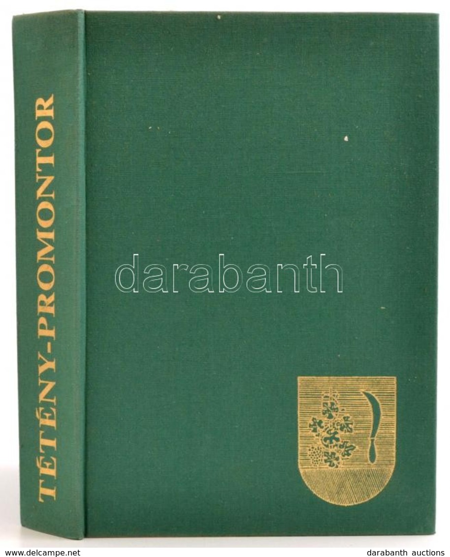 Tétény-Promontor. Bp. XXII. Kerületének Története. Szerk.: Joó Ernő, Dr. Tóth Gábor. Bp., 1988, Budapest Főváros XXII. K - Unclassified