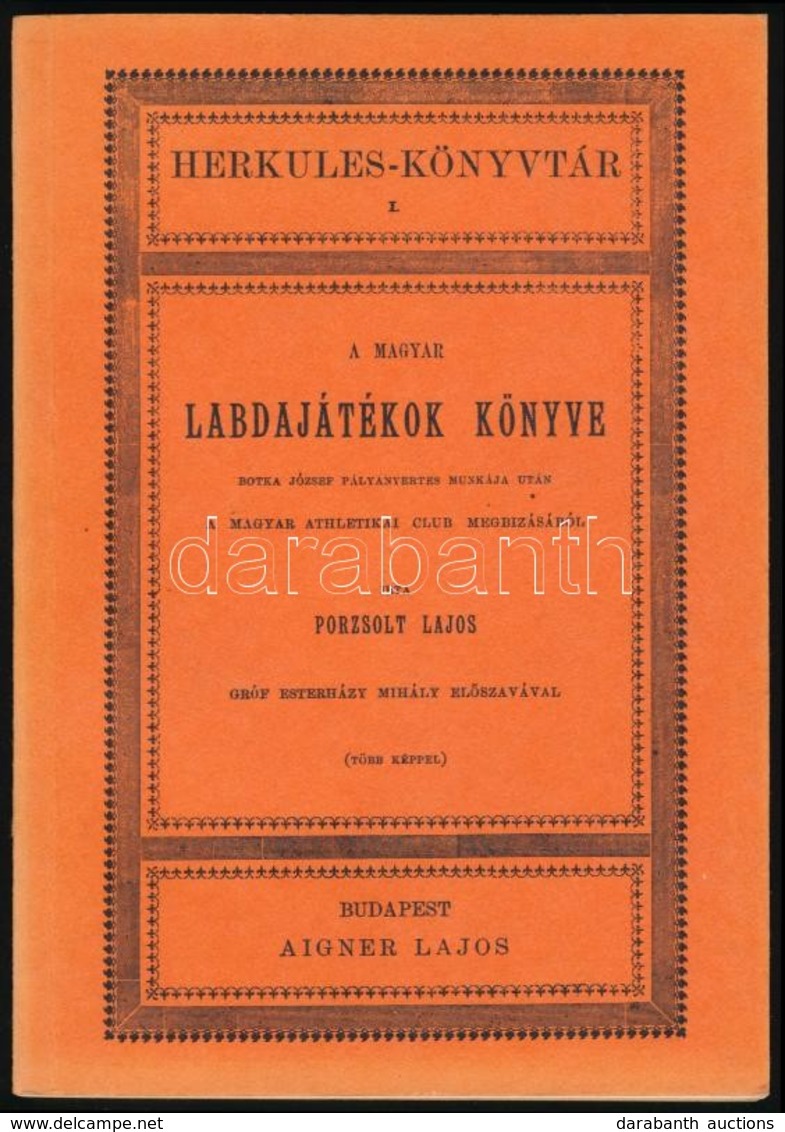 Porzsolt Lajos: A Magyar Labdajátékok Könyve. Eszterházy Mihály Előszavával. Játéktörténeti Tanulmányok. Bp.,1985,  Szór - Ohne Zuordnung