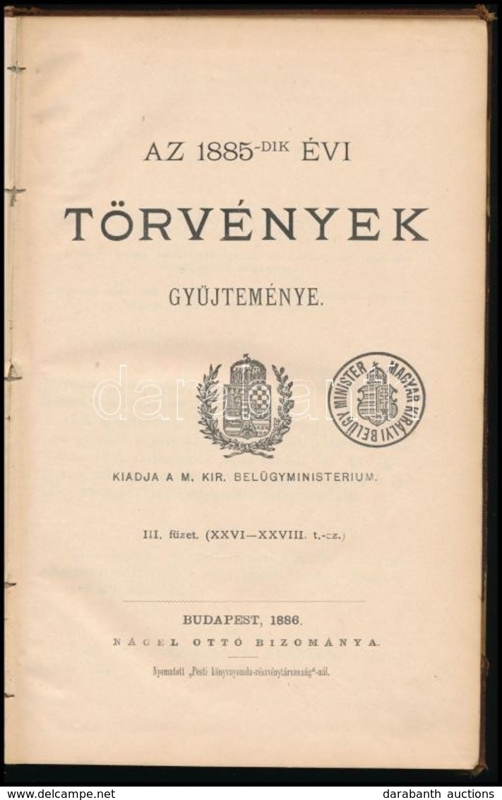 Az 1885-dik évi Törvények Gyűjteménye. III. Füzet. (XXVI-XXVIII T.cz.) Kiadja A M. Kir. Belügyministerium. Bp., 1886, Na - Zonder Classificatie