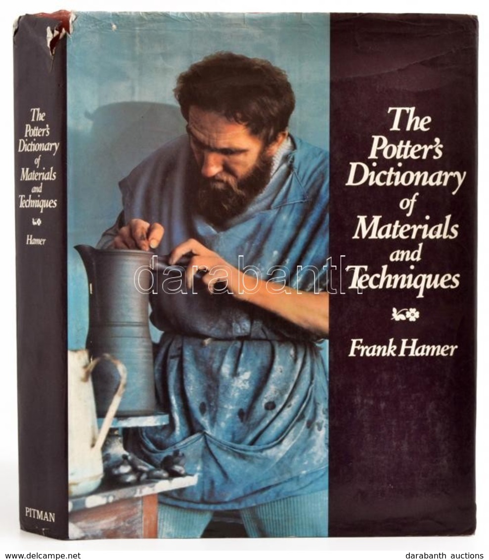 The Potter's Dictionary Of Material And Techniques. London-New York,1975,Pitmann Publishing-Watson-Guptill Publications. - Unclassified