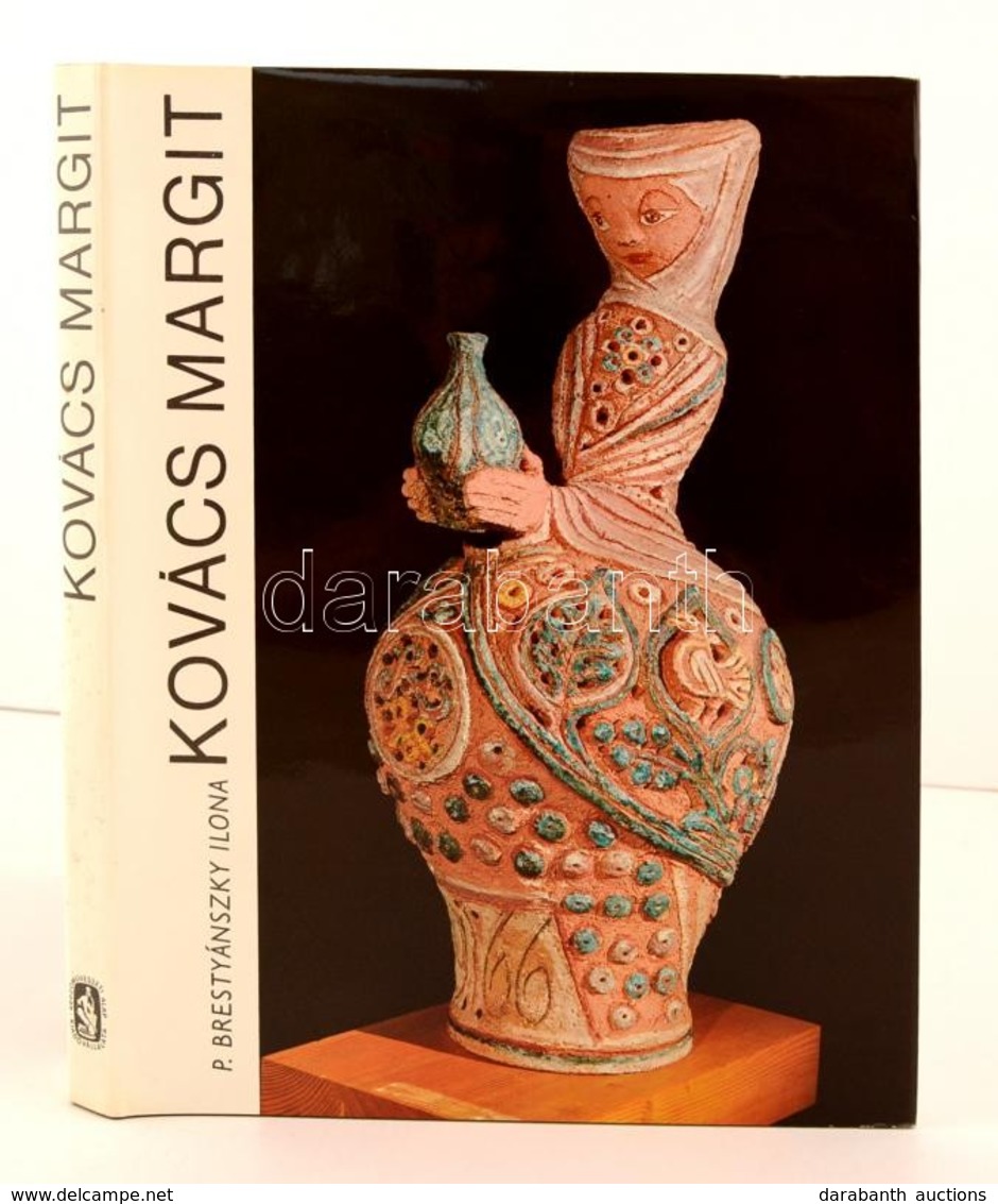 P. Brestyánszky Ilona : Kovács Margit. Budapest, 1982, Képzőművészeti Alap Kiadóvállalata-Corvina Kiadó, 221 P. Negyedik - Zonder Classificatie