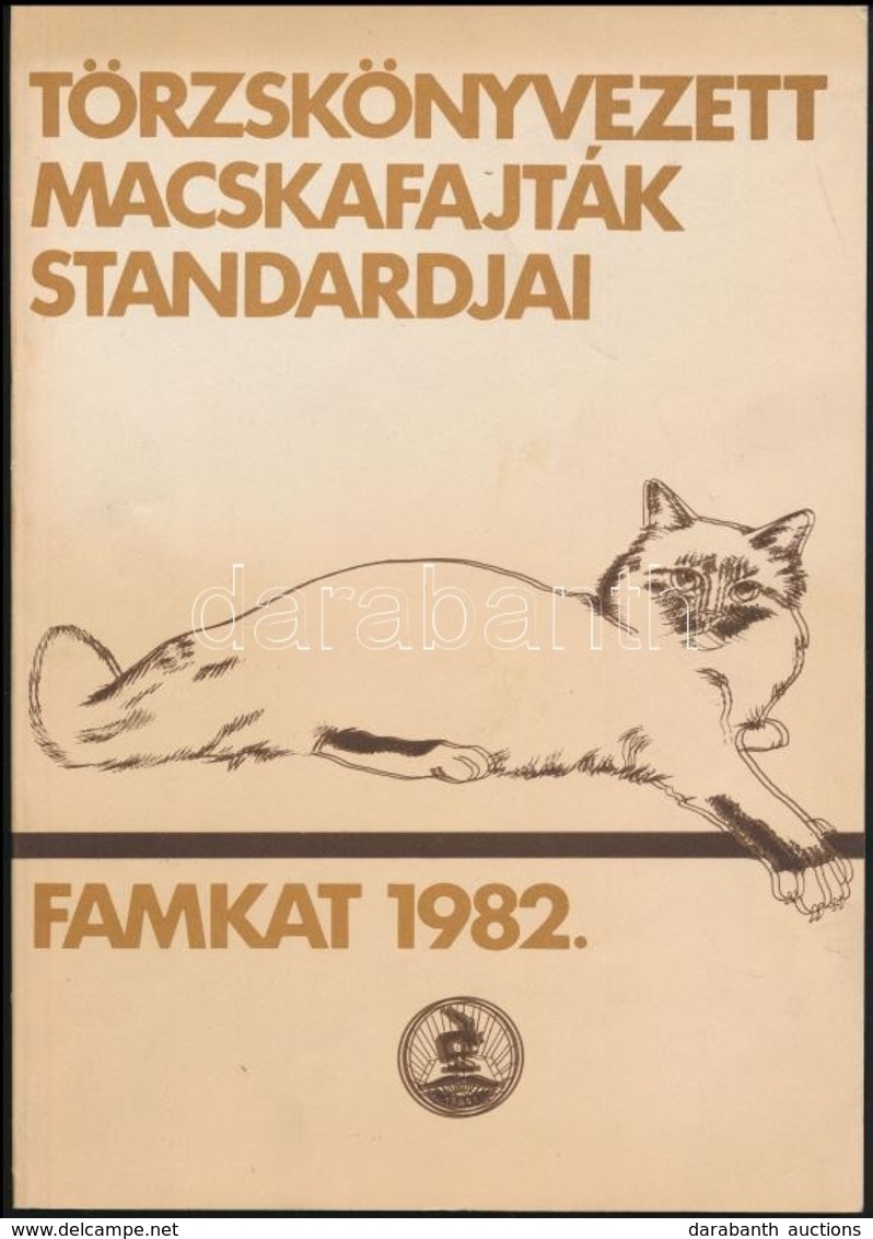 László Erika: Törzskönyvezett Macskafajták Standarjai. Bp., 1982., FAMKAT, 88 P. Kiadói Papírkötés. Jó állapotban. Megje - Non Classés