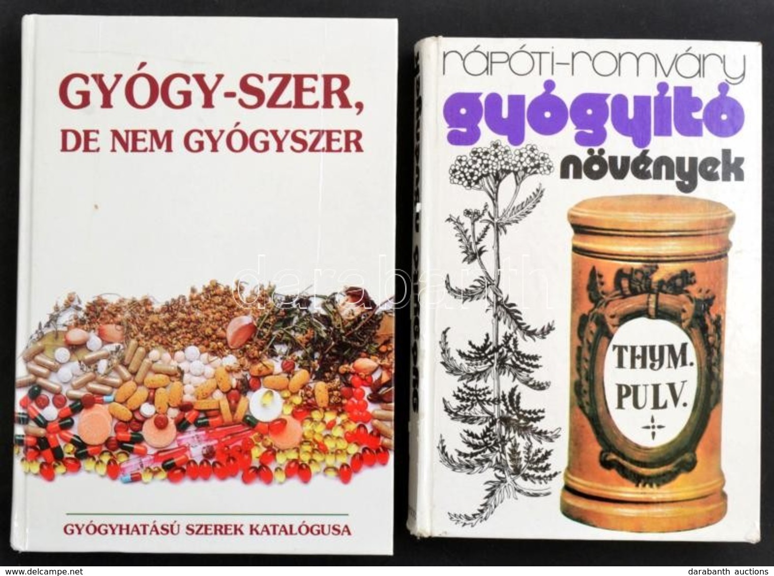 Gyógy-szer, De Nem Gyógyszer. Gyógyhatású Szerek Katalógusa, Bp., 1994. Kulturtrade. Rápóti-Romváry: Gyógyító Növények.  - Non Classés