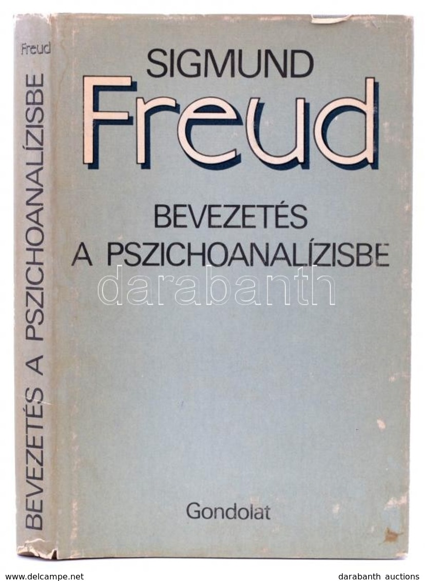 Sigmund Freud: Bevezetés A Pszichoanalízisbe. Fordította: Hermann Imre. Bp., 1986, Gondolat. Kiadói Egészvászon-kötés, K - Unclassified