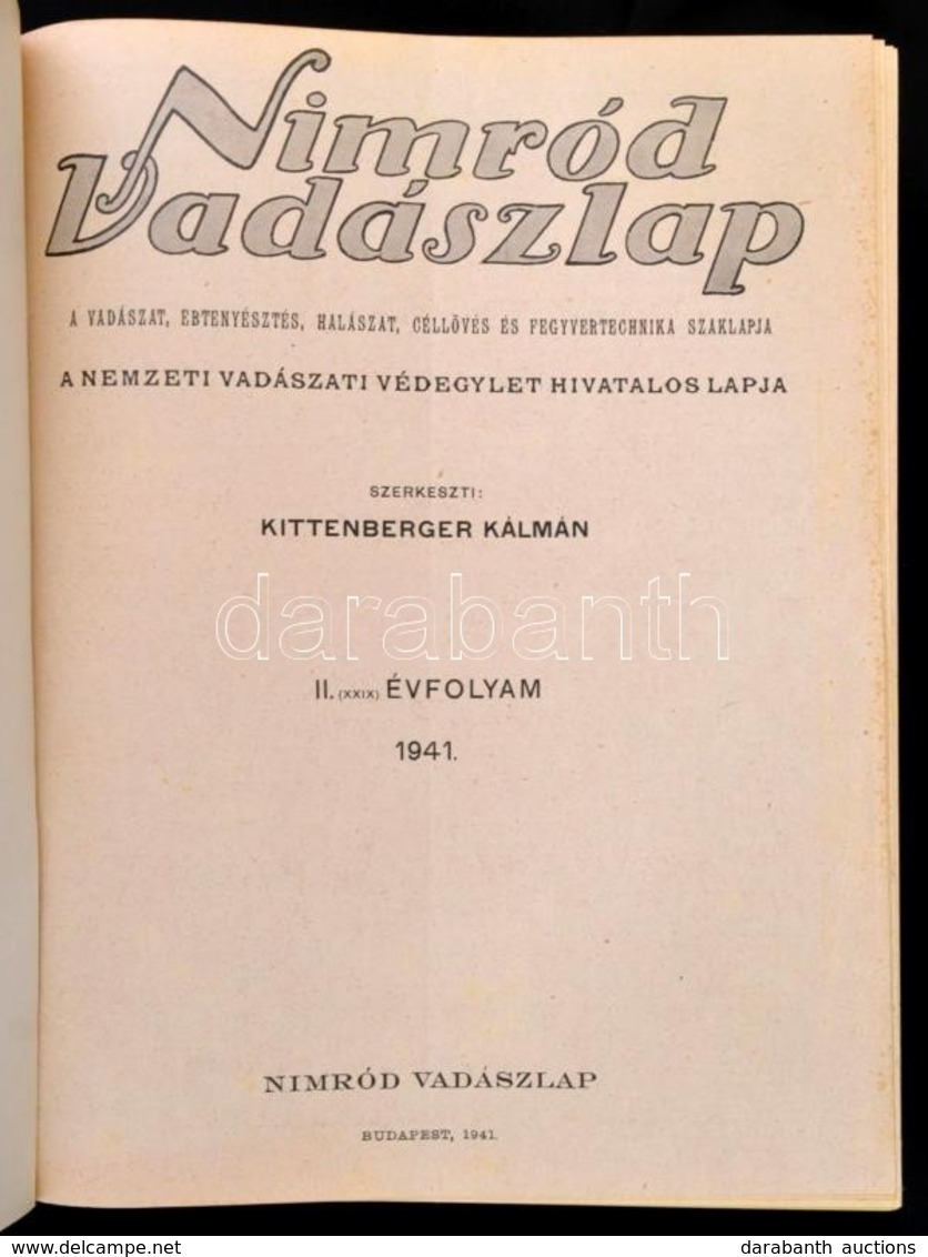 1941 Nimród Vadászújság. A Nemzeti Vadászati Védegylet Hivatalos Lapja. XXIX. évf. 1-36 Sz. 1941-es Teljes évfolyam. Sze - Zonder Classificatie