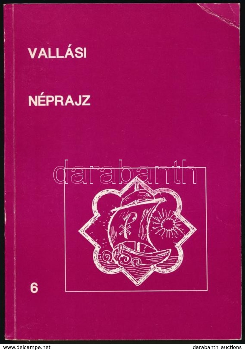 Vallási Néprajz 6. Szerk.: Bartha Elek, Dankó Imre, Küllős Imola, Molnár Ambrus. Debrecen, 1994, Református Teológiai Do - Non Classés