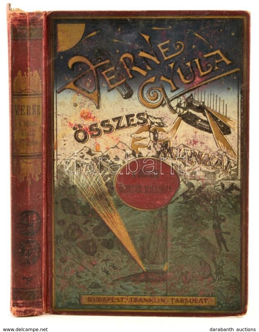 Verne Gyula: A Bégum ötszáz Milliója. A Bounty Lázadói. Fordította Szász Károly. Bp., é.n. Franklin. Negyedik, Képes Kia - Non Classés