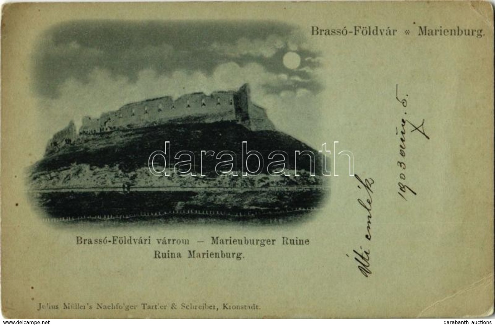 * T2/T3 1903 Barcaföldvár, Marienburg, Feldioara; Brassó-Földvári Várrom. Julius Müller's Nachfolger Tartler & Schreiber - Ohne Zuordnung
